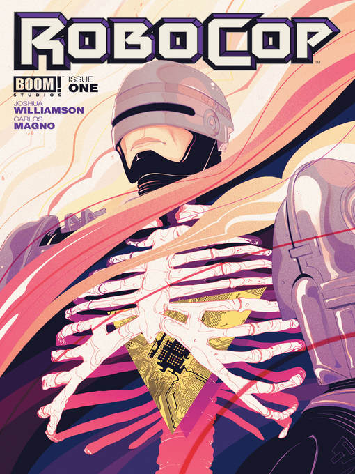 Title details for RoboCop: Dead or Alive (2014), Volume 1 by Joshua Williamson - Available